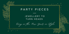 Party Pieces: C W Sellors' Best Jewellery for Christmas and New Year Celebrations